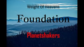 Foundation-Planetshakers Official Lyric Video