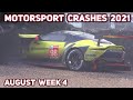 Motorsport Crashes 2021 August Week 4