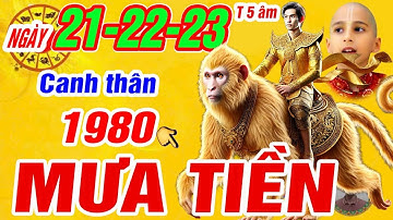 Tổ tiên linh thiêng đúng ngày 21, 22, 23 âm lịch Tuổi Canh thân 1980 có lộc trúng số 100 tỷ cực giàu