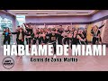 HÁBLAME DE MIAMI - Gente de Zona - Zumba - Salsa l Coreografia Oficial l Cia Art Dance