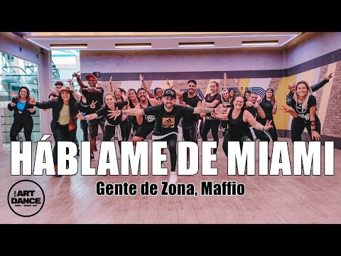 HÁBLAME DE MIAMI – Gente de Zona – Zumba – Salsa l Coreografia Oficial l Cia Art Dance