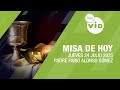 Today S Mass Thursday July 24 2025 Father Fabio Alonso Gómez TeleVID MisaDeHoy Mass Today S Mass Thursday July 24 2025 Father Fabio Alonso Gómez TeleVID MisaDeHoy Mass