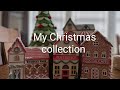 Most of my Christmas Collection.