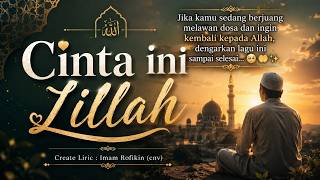 Download lagu Cinta ini Lillah