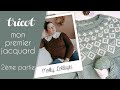 Mon premier jacquard avec le pull molly de lolilafe  lempicement circulaire