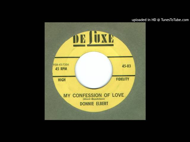 Donnie Elbert - My Confession of Love