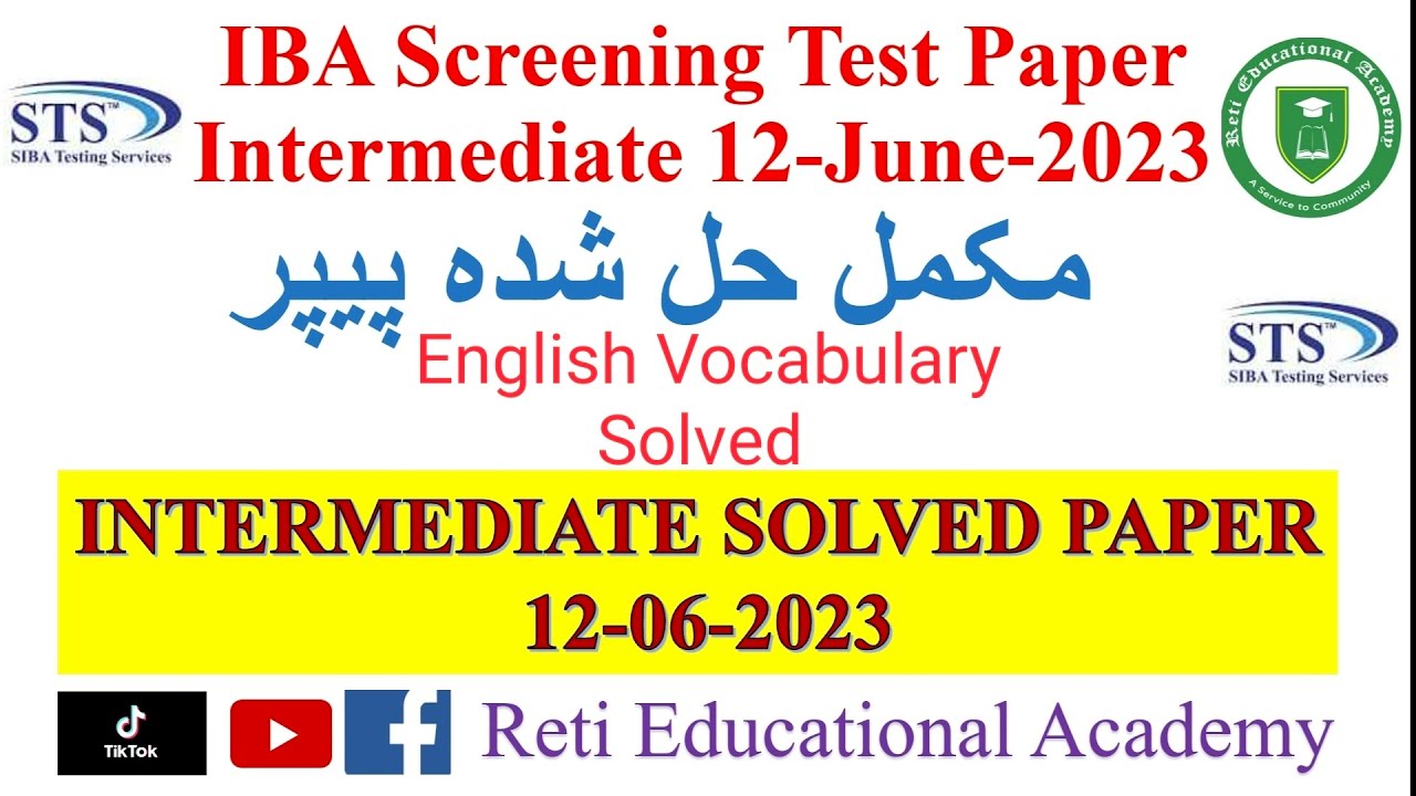 STS PAST PAPERS IBA Screening Test Intermediate Category English Vocabulary Solved MCQS 12 6 2023