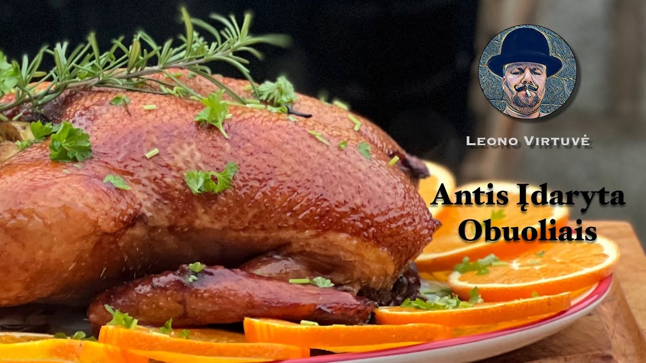 Antis Įdaryta Obuoliais / Grilius - Leono Virtuvė