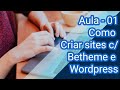 Como criar sites com Betheme e Wordpress - Aula 01 - Instalação do Betheme
