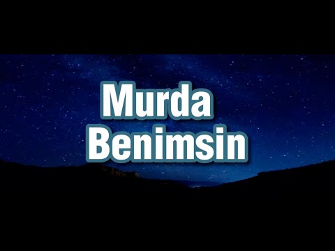 Murda - Benimsin ( Lyrics )