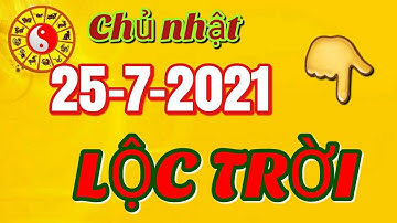 ☯TU VI HANG NGAY☯ CHỦ NHẬT Ngày 25/7/2021 Con Giáp CÓ LỘC TRỜI