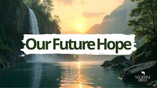 Our Future Hope 13: The Spiritual Vision Model: Eastern Religion and Contemplative Spirituality