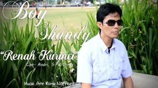 RENAH KURINCI lagu kerinci terbaru BOY SHANDY