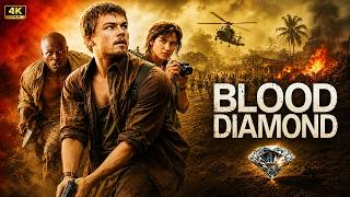 Blood Diamond (2006) Movie | Leonardo DiCaprio, Djimon Hounsou | Full Movie Explained & Review