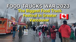 FOOD TRUCK WARS 2023 | Greater Vancouver Food Truck Festival | Langley, BC Canada 🇨🇦