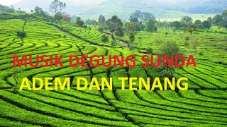 Musik Degung Sunda Terbaik - Musik penghilang stress