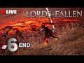 ได้เวลาสะสางหนี้แค้น | Live - Lords Of The Fallen - Part 6 (จบแล้ว เกมดีมาก)