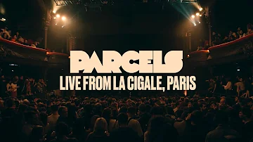 Parcels - Live from La Cigale, Paris 05.11.2021