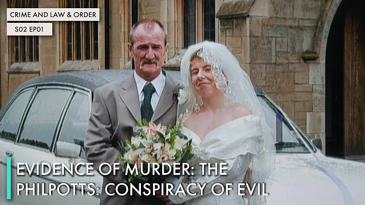 Evidence of Murder: The Philpotts: Conspiracy of evil