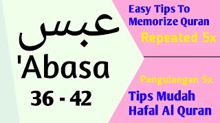 How to Memorize the Quran Quickly ['Abasa 36-42]