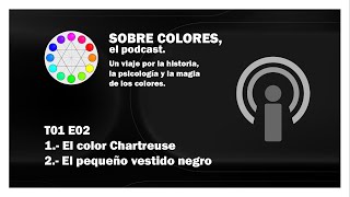 El color Chartreuse y el vestido negro: cuando el color se convierte en símbolo (T01E02)