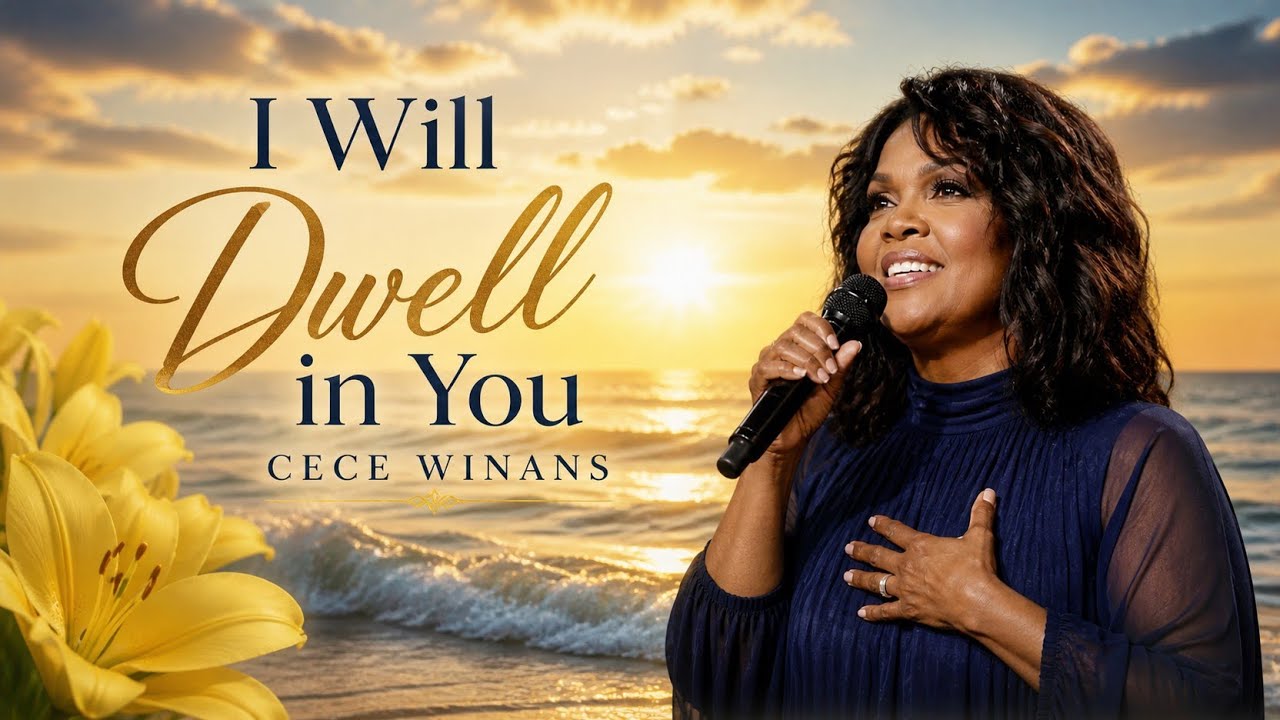 I Will Dwell in You 🙏 | Powerful Worship Song (CeCe Winans Style ...