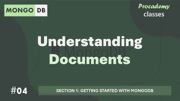 #04 Understanding Documents | Getting Started with MongoDB | MongoDB Complete Course 2025