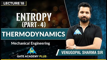 Thermodynamics | Module 5 | Entropy I Part 4 (Lecture 18)