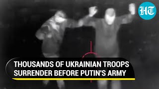 On Cam: Dramatic Surrender Of Ukrainian Troops; Zelenskys Men Drop Arms, Switch To Russian Side