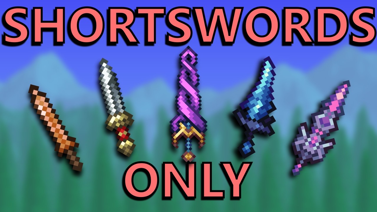 How I Beat Calamity With Shortswords Only