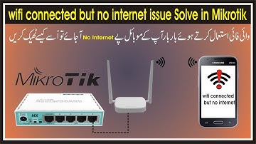 wifi connected but no internet issue Solve in Mikrotik | Wifi Connected But Not Working