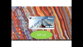 EP 14 Install ADAPT Builder 2019 #autocad #adaptptrc #cadsoftware #excel #mathcad #robot #ETABS