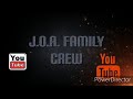 Joa family crew