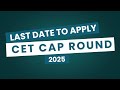 Last Day To Apply in MHCET CAP round