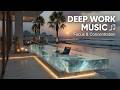 Deep Work Music | Ultra Focus Productivity Music | Flow State Concentration Music For Work