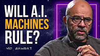 MO GAWDAT - Former Google X -  Explains Impact of Artificial Intelligence (AI) on Our Happiness