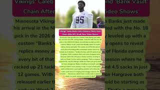 ⚡ VIKINGS rookie Caleb Banks: Diamond "Bank Vault" chain DEBUT ... #vikings #nfl