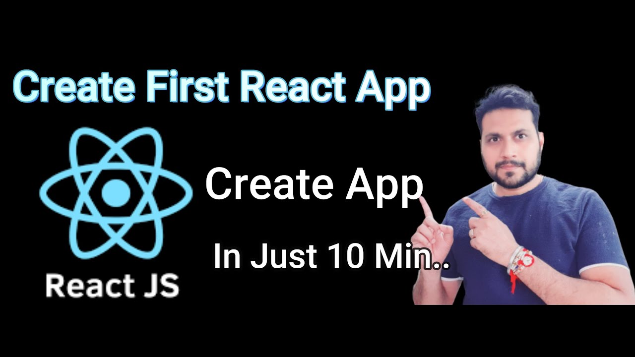 Create Your First React App | React-Js Setup | React Project for ...