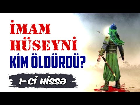 İmam Hüseyni kim öldürdü (HƏQİQƏT) #1 | İmam Hüseyni Kufəyə aparan səbəb | tövbəzamanı şiəlik