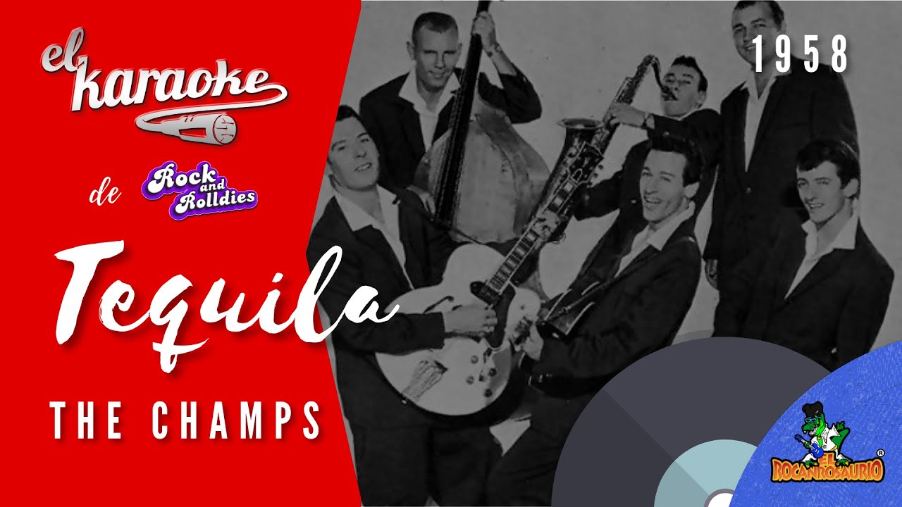 Tequila The Champs (1958) El Karaoke de Rock and Rolldies YouTube
