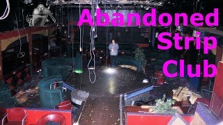 Exploring Abandoned Strip Club