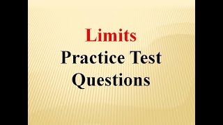 Limits Practice Test (high school math)