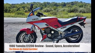 1986 Yamaha FJ1200 Review  Sound, Specs, Acceleration  The Ultimate AirCooled Sportbike!