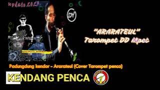 PADUNGDUNG KENOR - ARARATEUL(Cover Tarompet Penca)- Kendang Penca - PAMENCA2023