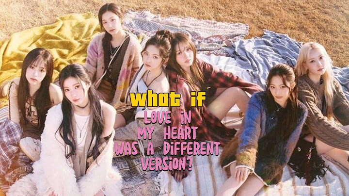 Love in my heart different version