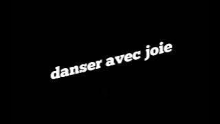 danser avec joie slowed(by @DjTrumu)