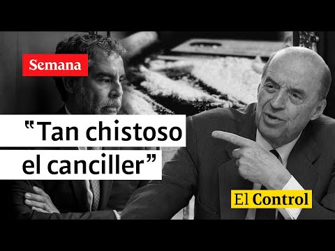 El Control a Álvaro Leyva y el caso Benedetti: “Tan chistoso el canciller”