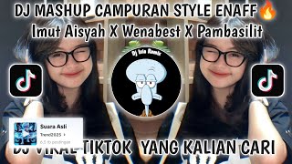 Download Lagu DJ IMUT AISYAH X WENABEST X PAMBASILIT VIRAL TIKTOK TERBARU 2025 -DJ MASHUP CAMPURAN STYLE ENAFF V1 MP3 Download Lagu DJ IMUT AISYAH X WENABEST X PAMBASILIT VIRAL TIKTOK TERBARU 2025 -DJ MASHUP CAMPURAN STYLE ENAFF V1 MP3