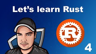 Lets Learn Rust  - 4 - Rust Variables Part 1