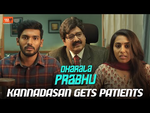 Kannadasan Gets Patients | Harish Kalyan | Tanya Hope | Vivek | Krishna Marimuthu